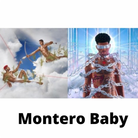 Montero Baby | Boomplay Music