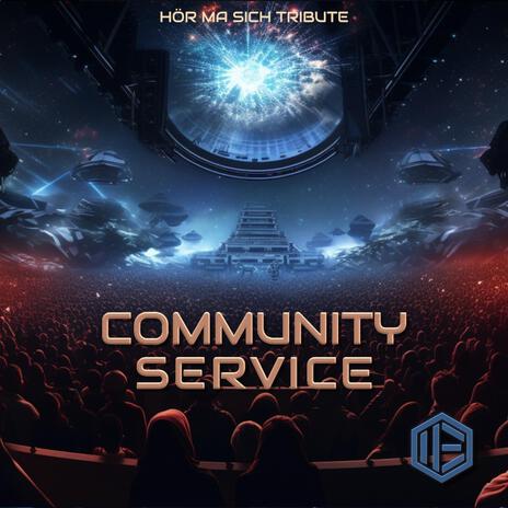 Community Service (Hör Ma Sich Tribute) | Boomplay Music