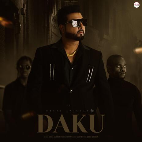 Daku ft. Amar Sidhu | Boomplay Music