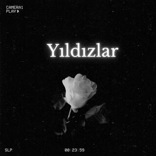 Yıldızlar lyrics | Boomplay Music