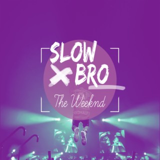 the weeknd + slowed + reverb