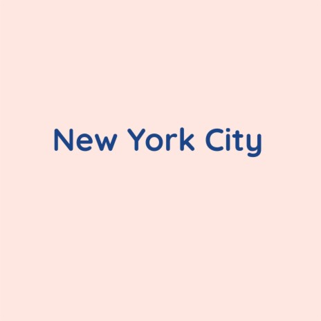 New York City | Boomplay Music