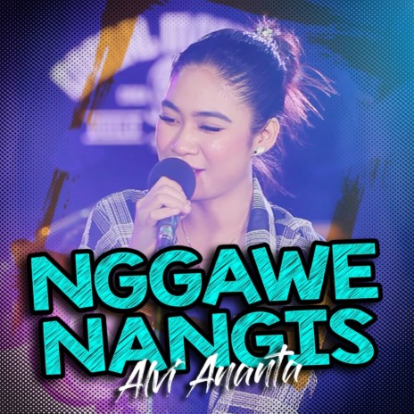 Nggawe Nangis | Boomplay Music