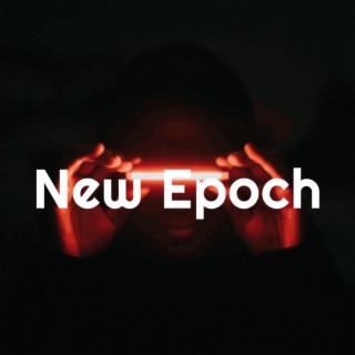 New Epoch.