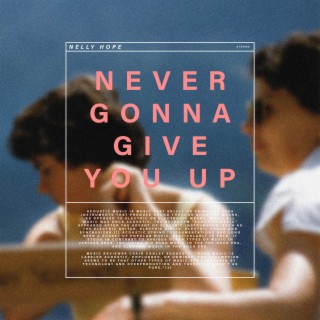 Never Gonna Give You Up