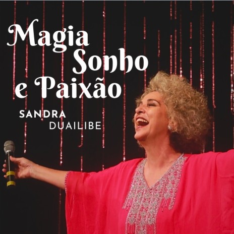 Magia, Sonho e Paixão | Boomplay Music