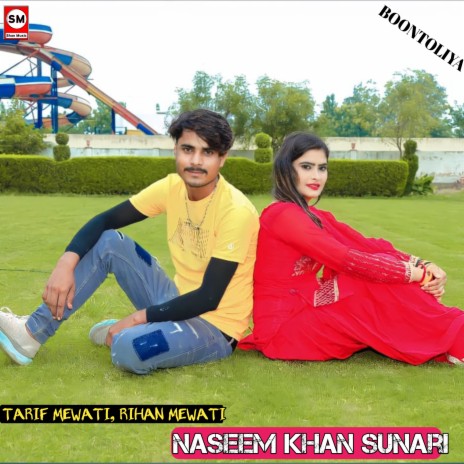 Naseem Khan sunari | Boomplay Music