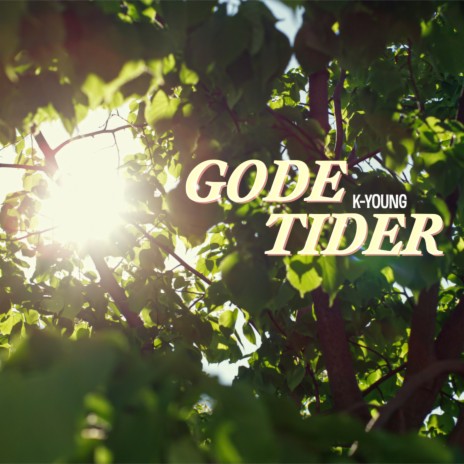 Gode tider | Boomplay Music