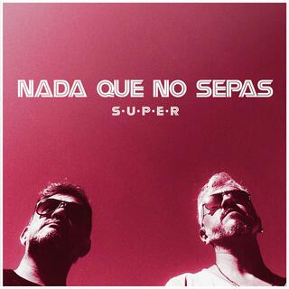 Nada que no sepas lyrics | Boomplay Music