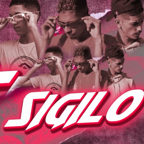 Sigilo ft. Mago no Beat, Mc Vn & 2P DO RECIFE | Boomplay Music