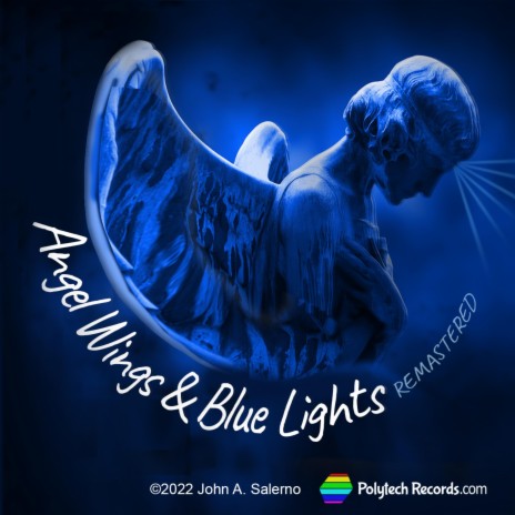 Angel Wings & Blue Lights (Remastered) | Boomplay Music