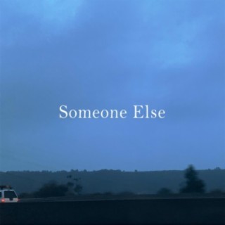 Someone Else