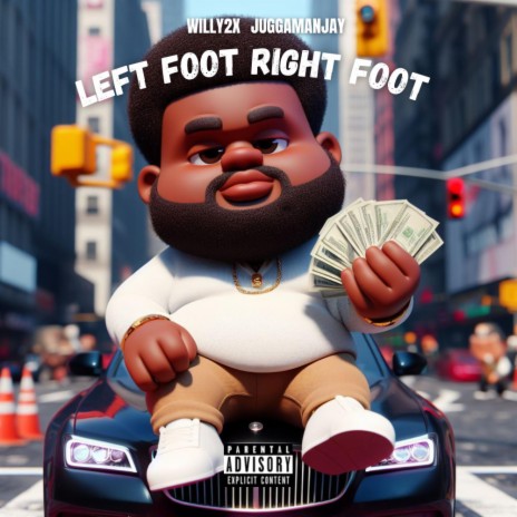 Left Foot Right Foot ft. Juggamanjay | Boomplay Music