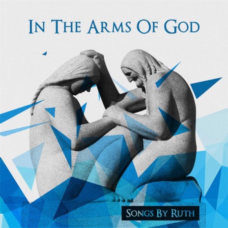 In the Arms of God | Boomplay Music