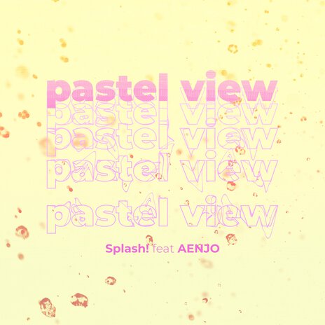 Pastel View ft. Aenjo | Boomplay Music