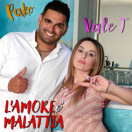 L'amore è malattia ft. Vale T | Boomplay Music