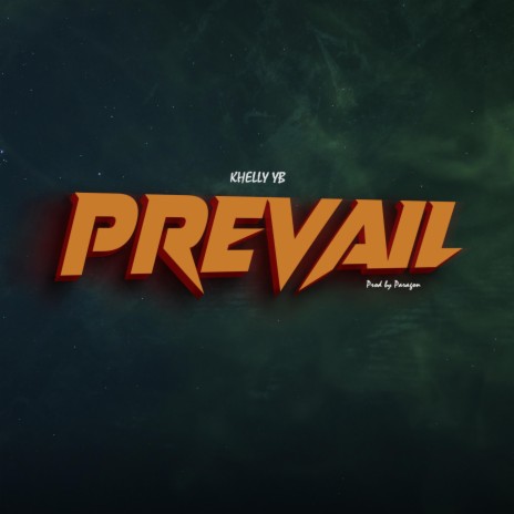 Prevail | Boomplay Music