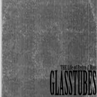 Glasstubes 1984