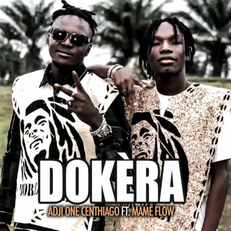 Dokera ft. Mame Flow | Boomplay Music