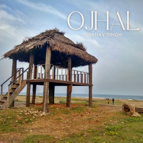Ojhal | Boomplay Music