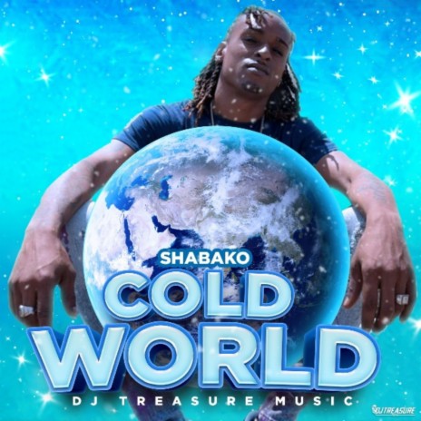 Cold World ft. DJ Treasure | Boomplay Music