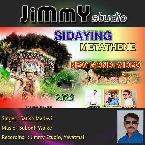 Sidainge Metatene | Boomplay Music