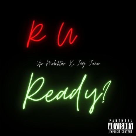 R U Ready? ft. Jag June | Boomplay Music