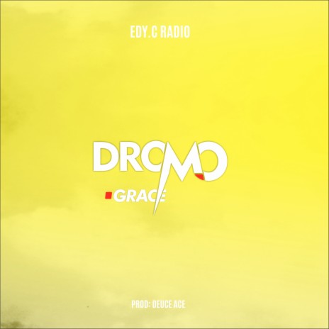 Dromo (Grace) | Boomplay Music