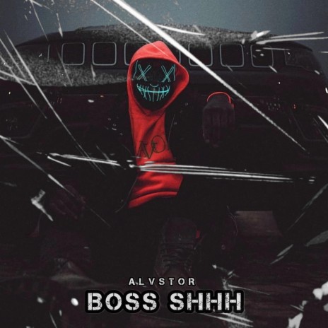 Boss Shhh | Boomplay Music