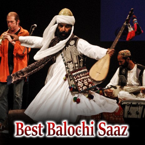 Balochi Famous Saaz | Boomplay Music