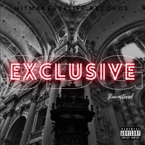 Exclusive (Remastered) ft. Solomon Dagreat | Boomplay Music