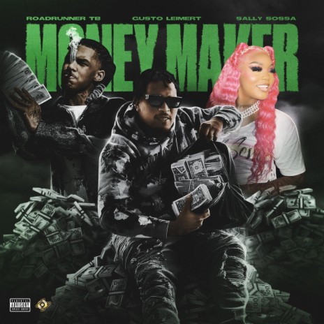 Money Maker ft. sally sossa & roadrunner tb | Boomplay Music