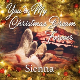 You're My Christmas Dream Forever
