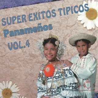 Super éxitos típicos panameños, Vol. 4