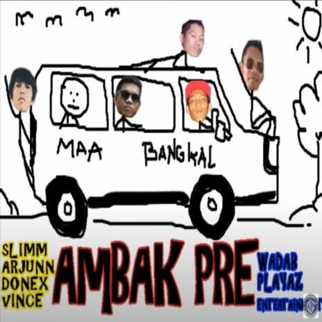 Ambak Pre | Boomplay Music