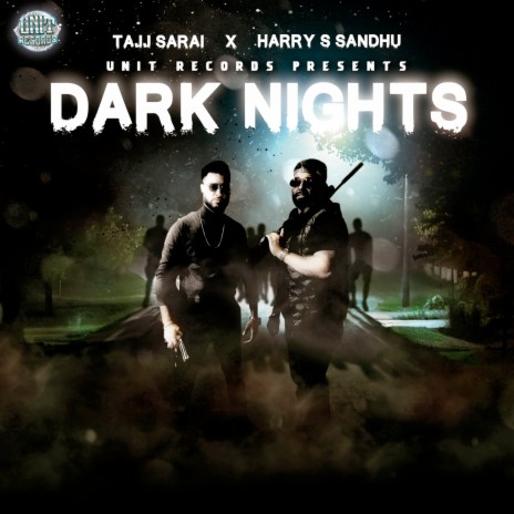 Dark Nights ft. Harry S Sandhu | Boomplay Music
