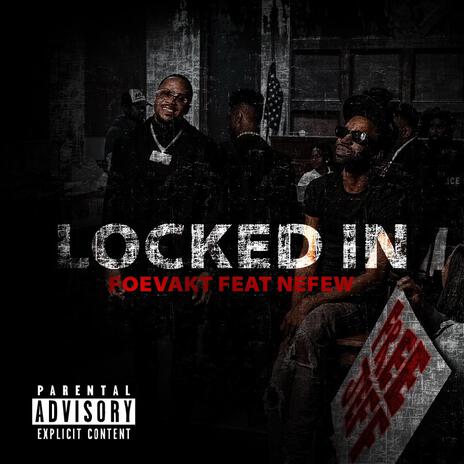 Locked In ft. Nefew