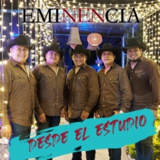 Eminencia desde el Estudio