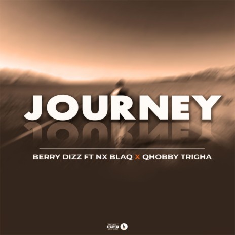 Journey (feat. Nx Blaq & Qhobby Trigha) | Boomplay Music