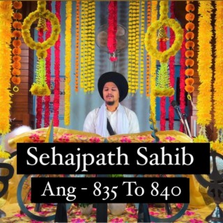 Sehajpath Sahib Ang 835 To 840