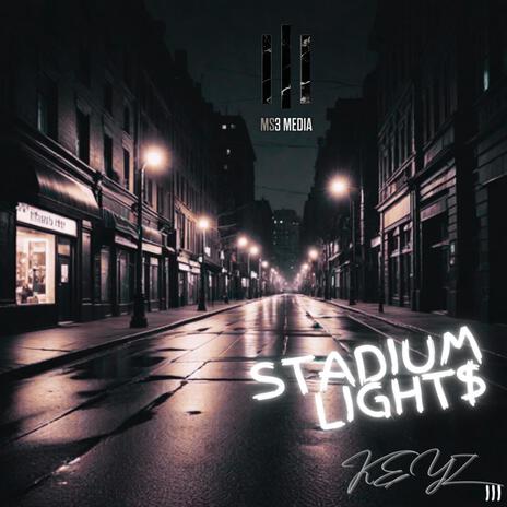 Stadium Light$ | Boomplay Music