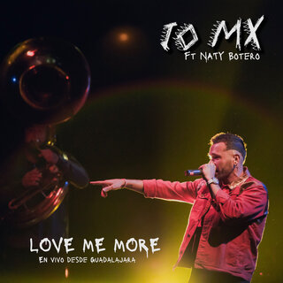 Love Me More (En Vivo Desde Guadalajara)