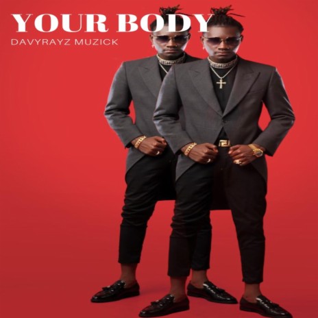 Your Body (Sukuma) | Boomplay Music