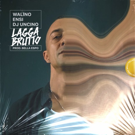 Lagga Brutto (feat. Ensi, Dj Uncino & Bella Espo) | Boomplay Music