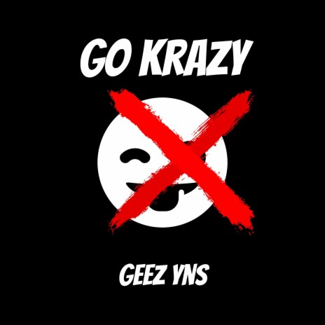 Go Krazy | Boomplay Music