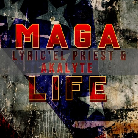 Maga Life ft. Lyric'El Priest | Boomplay Music