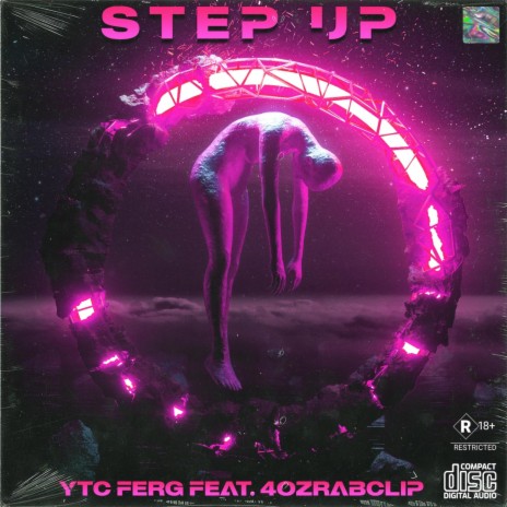 STEP UP ft. 4ozRabclip | Boomplay Music