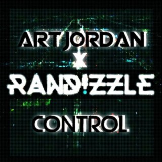 Art Jordan X Rand!zzle - Control