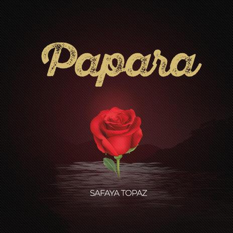 Papara | Boomplay Music