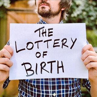 The Lottery Of Birth